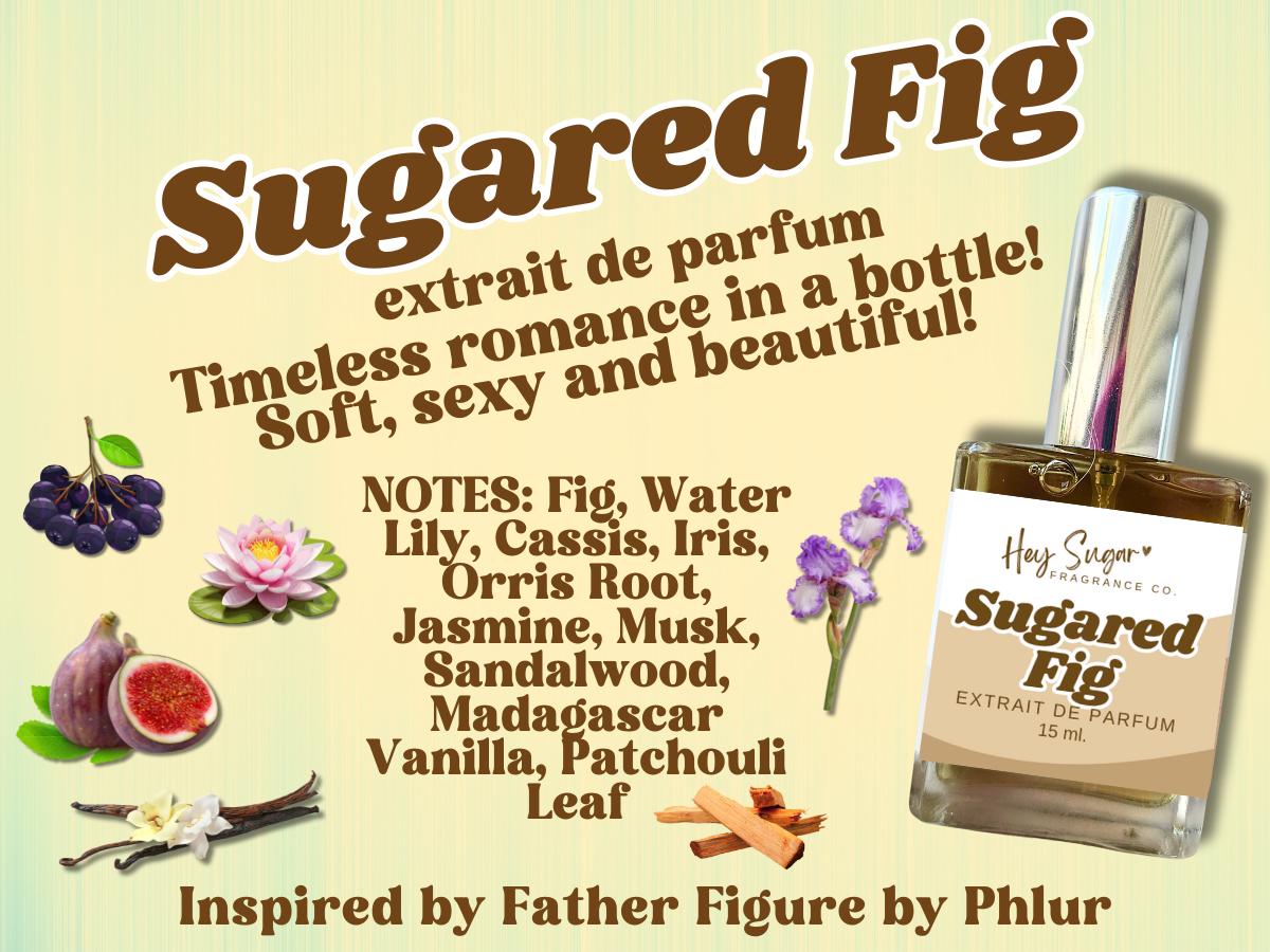 Sugared Fig - Fig Perfume, Smells like father figure - Sensual Fig, Creamy Sandalwood, Vanilla Musk, Exotic Gourmand fragrance
