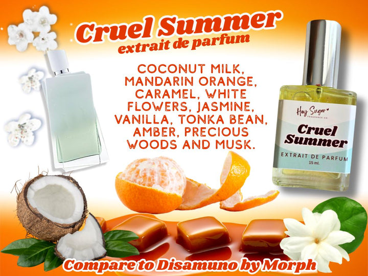 Cruel Summer perfume, Disumano Morph inspired perfume, caramel vanilla perfume, sugar me sweet, layering perfume, coconut milk perfume, sweet gourmand fragrance, tropical vanilla scent, creamy coconut perfume, warm amber perfume, tonka bean fragrance, jasmine vanilla perfume, citrus gourmand perfume, indie perfume, affordable luxury perfume, budget friendly perfume, long lasting sweet perfume, designer inspired fragrance, unique morphing perfume, feminine sweet scent